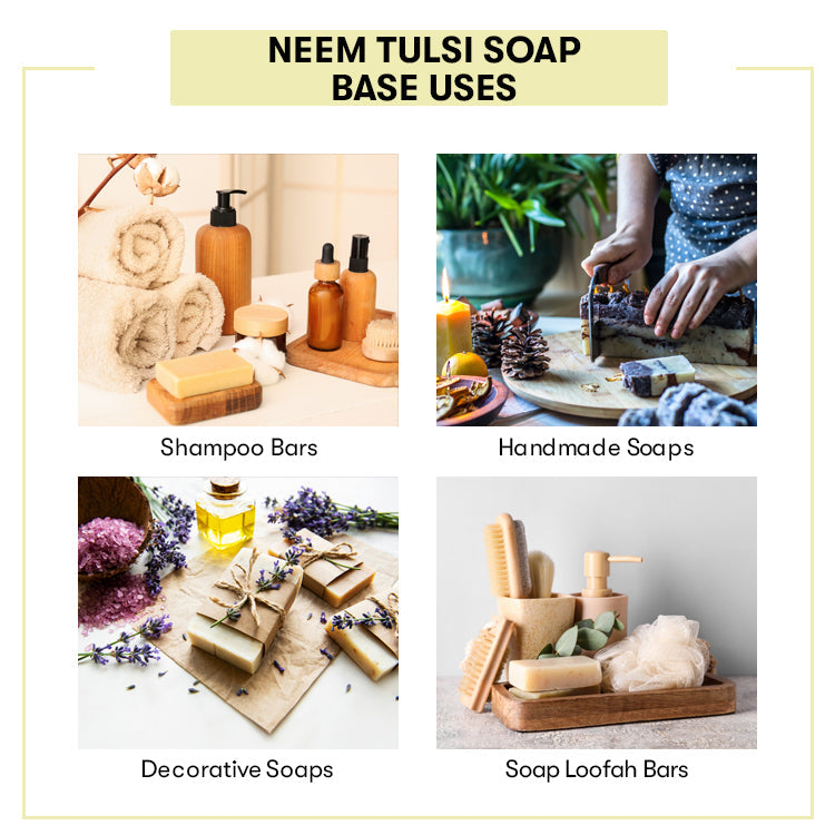 Neem Tulsi  Soap Base