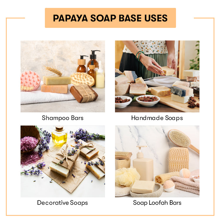 Papaya Soap Base