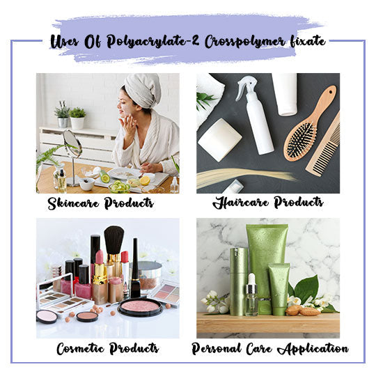 Polyacrylate-2 Crosspolymer Fixate