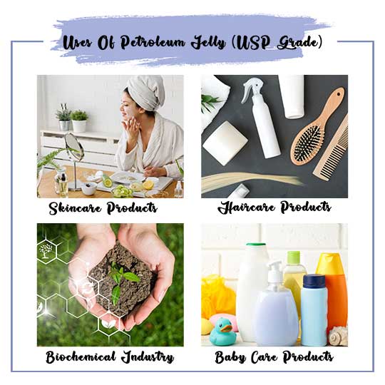 Petroleum Jelly (USP Grade)