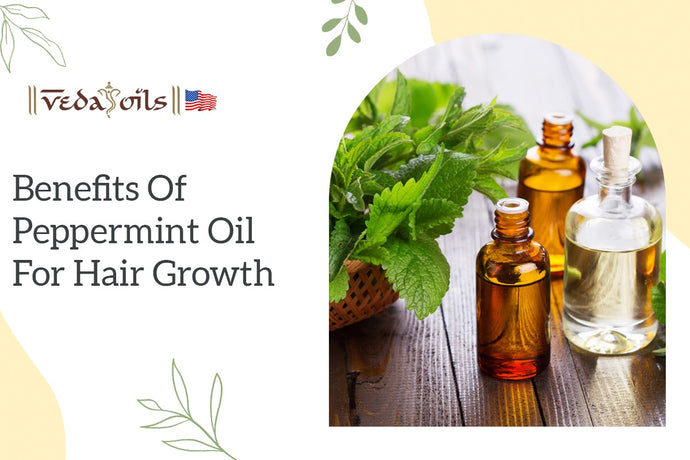 What are the Benefits of Peppermint Oil for Hair Growth