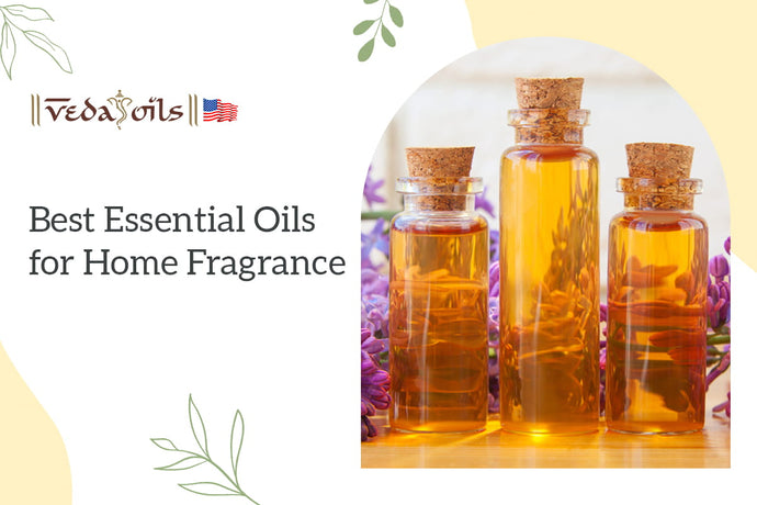 Best Essential Oils for Home Fragrance