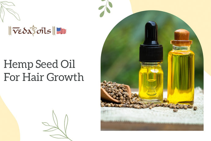 Hemp Seed Oil for Hair: 5 Benefits & How to Use