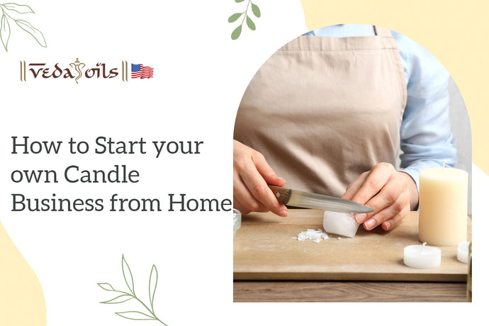 How to Start Your Candle Making Business from Home