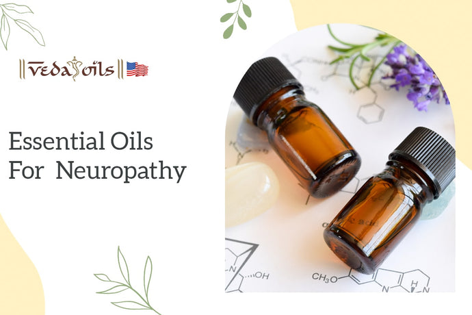 How to Treat Neuropathy with the Help of Essential Oils