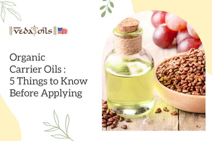 Best Organic Carrier Oils for Hair & Skin