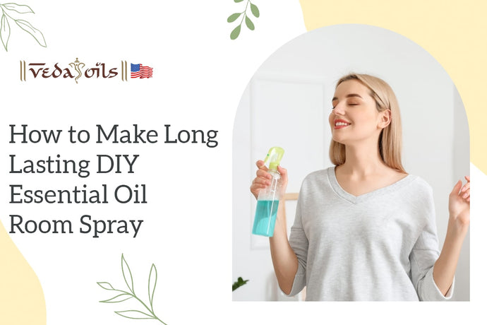 How to Make Long-Lasting DIY Essential Oil Room Spray