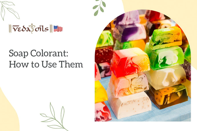 Natural Soap Colorants: How to Use Them?