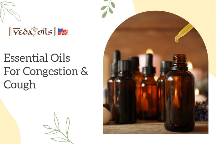 10 Best Essential Oils for Cough & Congestion | How to Relieve Congestion