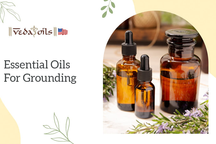 7 Best Essential Oils for Grounding: DIY Recipes