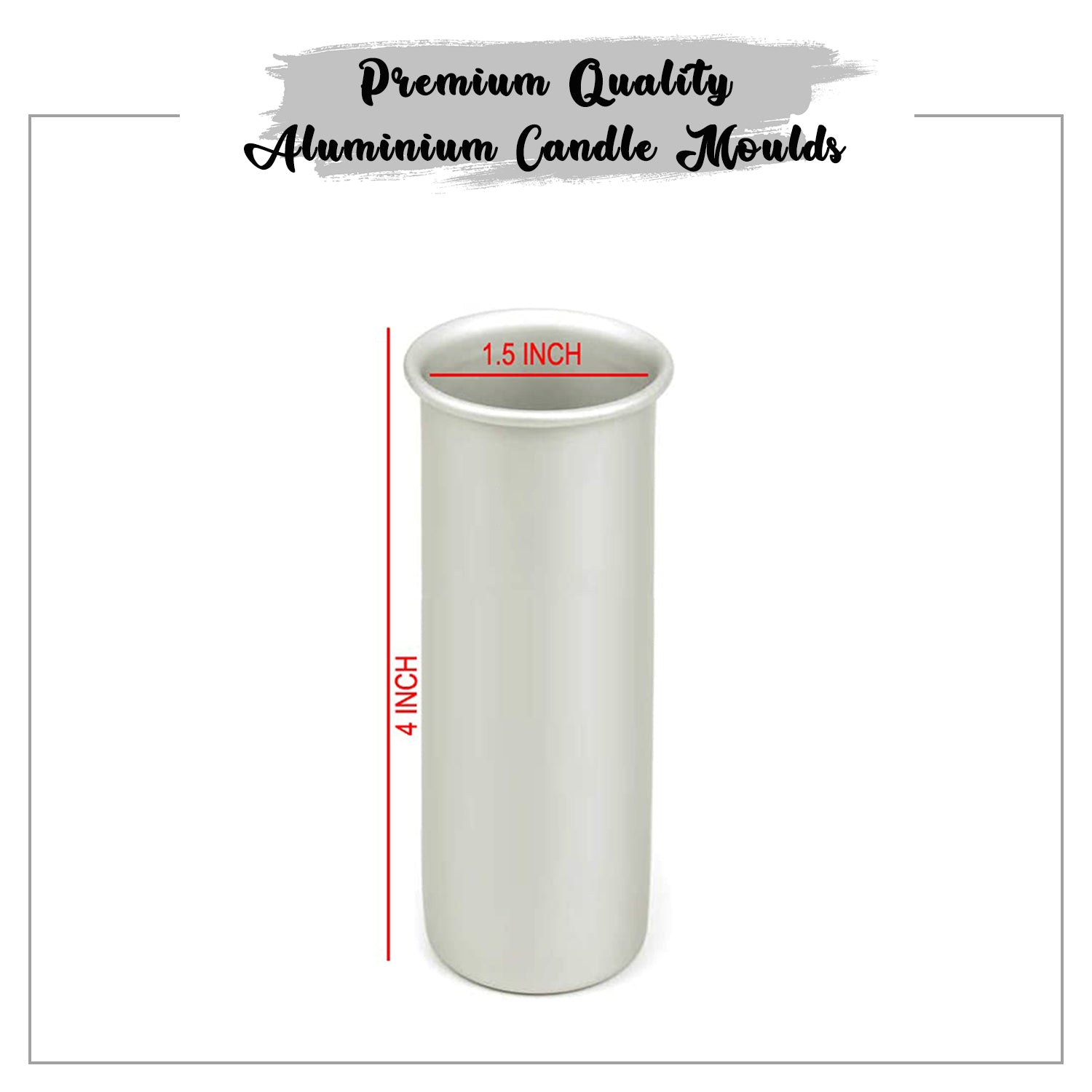 Aluminium Pillar Candle Mould (4*1.5) Inch